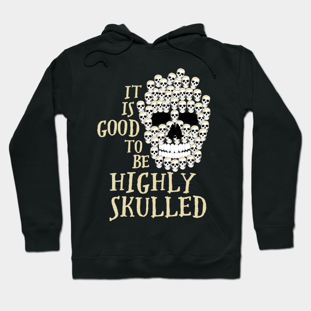 Skull highly skulled (skilled) Hoodie by teejaya